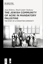 The Jewish Community of Acre in Mandatory Palestine