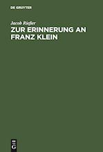 Zur Erinnerung an Franz Klein