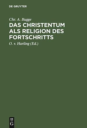 Das Christentum als Religion des Fortschritts