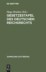 Gesetzestafel des deutschen Reichsrechts