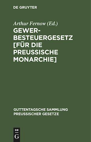 Gewerbesteuergesetz [für die Preußische Monarchie]