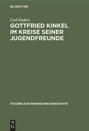 Gottfried Kinkel im Kreise seiner Jugendfreunde