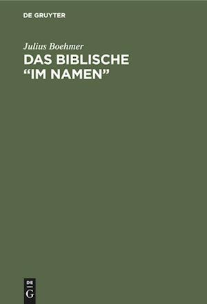 Das Biblische "im Namen"