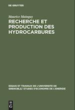 Recherche et production des hydrocarbures