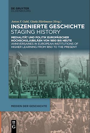 Inszenierte Geschichte | Staging History