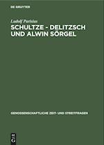 Schultze - Delitzsch Und Alwin Sörgel