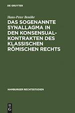 Das sogenannte Synallagma in den Konsensualkontrakten des klassischen römischen Rechts