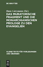 Das muratorische Fragment und die monarchianischen Prologe zu den Evangelien