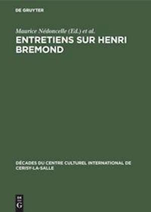 Entretiens Sur Henri Bremond