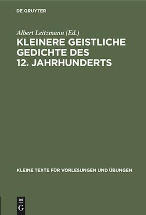 Kleinere geistliche Gedichte des 12. Jahrhunderts