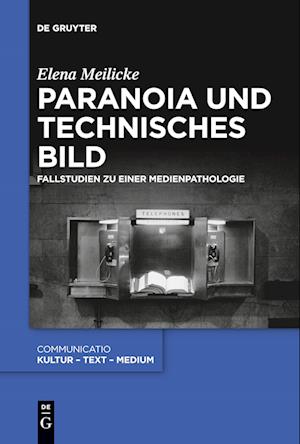 Paranoia und technisches Bild