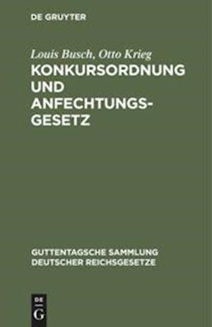 Konkursordnung und Anfechtungsgesetz