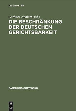 Die Beschränkung Der Deutschen Gerichtsbarkeit