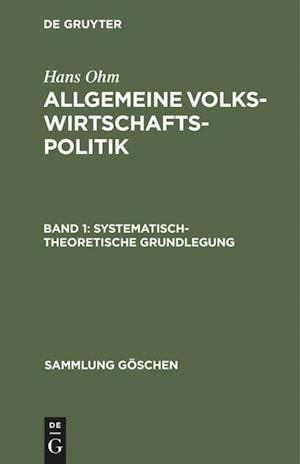 Systematisch-theoretische Grundlegung