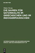 Die Namen Für Satzinhalte Im Griechischen Und Im Indogermanischen