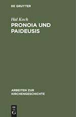Pronoia und Paideusis