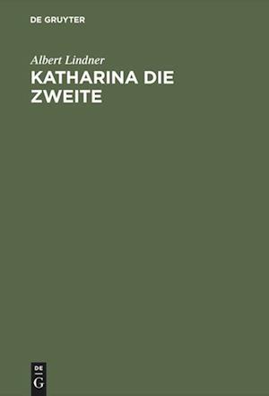 Katharina die Zweite