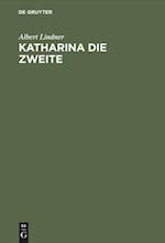 Katharina Die Zweite