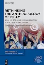 Rethinking the Anthropology of Islam