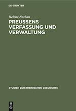 Preussens Verfassung und Verwaltung