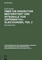 Über die eindeutige Bestimmtheit der Integrale von Differentialgleichungen, Teil 2