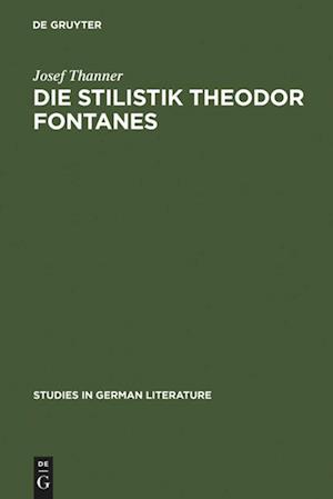 Die Stilistik Theodor Fontanes