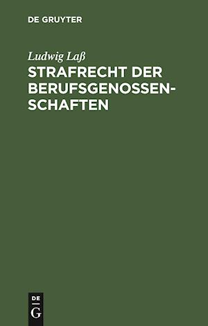 Strafrecht der Berufsgenossenschaften