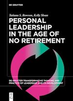 Personal Leadership in the Age of No Retirement