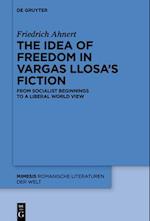 idea of freedom in Vargas Llosa's fiction