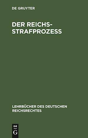 Der Reichs-Strafprozeß