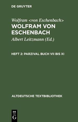 Parzival Buch VII bis XI