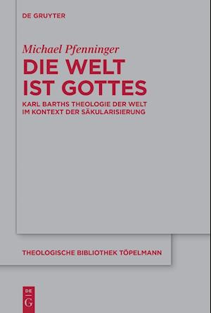 Die Welt ist Gottes