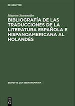 Bibliografía de las traducciones de la literatura española e hispanoamericana al holandés