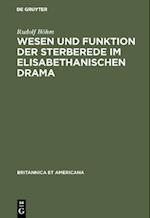 Wesen und Funktion der Sterberede im elisabethanischen Drama