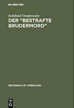 Der “Bestrafte Brudermord”