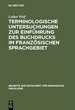 Terminologische Untersuchungen zur Einführung des Buchdrucks im französischen Sprachgebiet