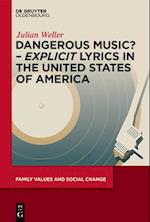 Dangerous Music? - 'Explicit' Lyrics in the United States of America