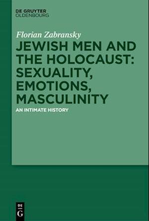 Jewish Men and the Holocaust