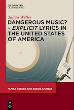 Dangerous Music? - 'Explicit' Lyrics in the United States of America