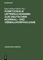 Funktionale Untersuchungen zur deutschen Nominal- und Verbalmorphologie