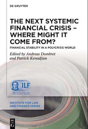 Next Systemic Financial Crisis - Where Might it Come From?