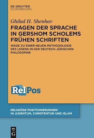 Fragen der Sprache in Gershom Scholems frühen Schriften