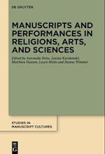 Manuscripts and Performances in Religions, Arts, and Sciences