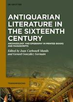 Antiquarian Literature in the Sixteenth Century