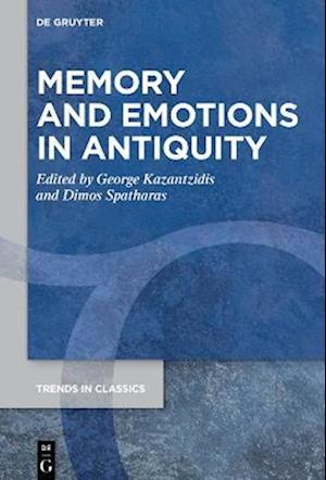 Memory and Emotions in Antiquity