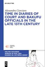 Time in Diaries of Court and Bakufu Officials in the Late 13th Century