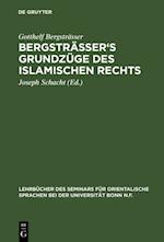 Bergstrasser's Grundzuge des islamischen Rechts