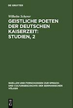 Geistliche Poeten der deutschen Kaiserzeit : Studien, 2