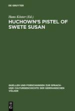 Huchown''s Pistel of swete Susan