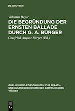 Die Begründung der ernsten Ballade durch G. A. Bürger